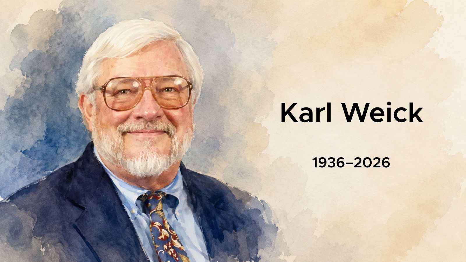 Remembering Karl Weick